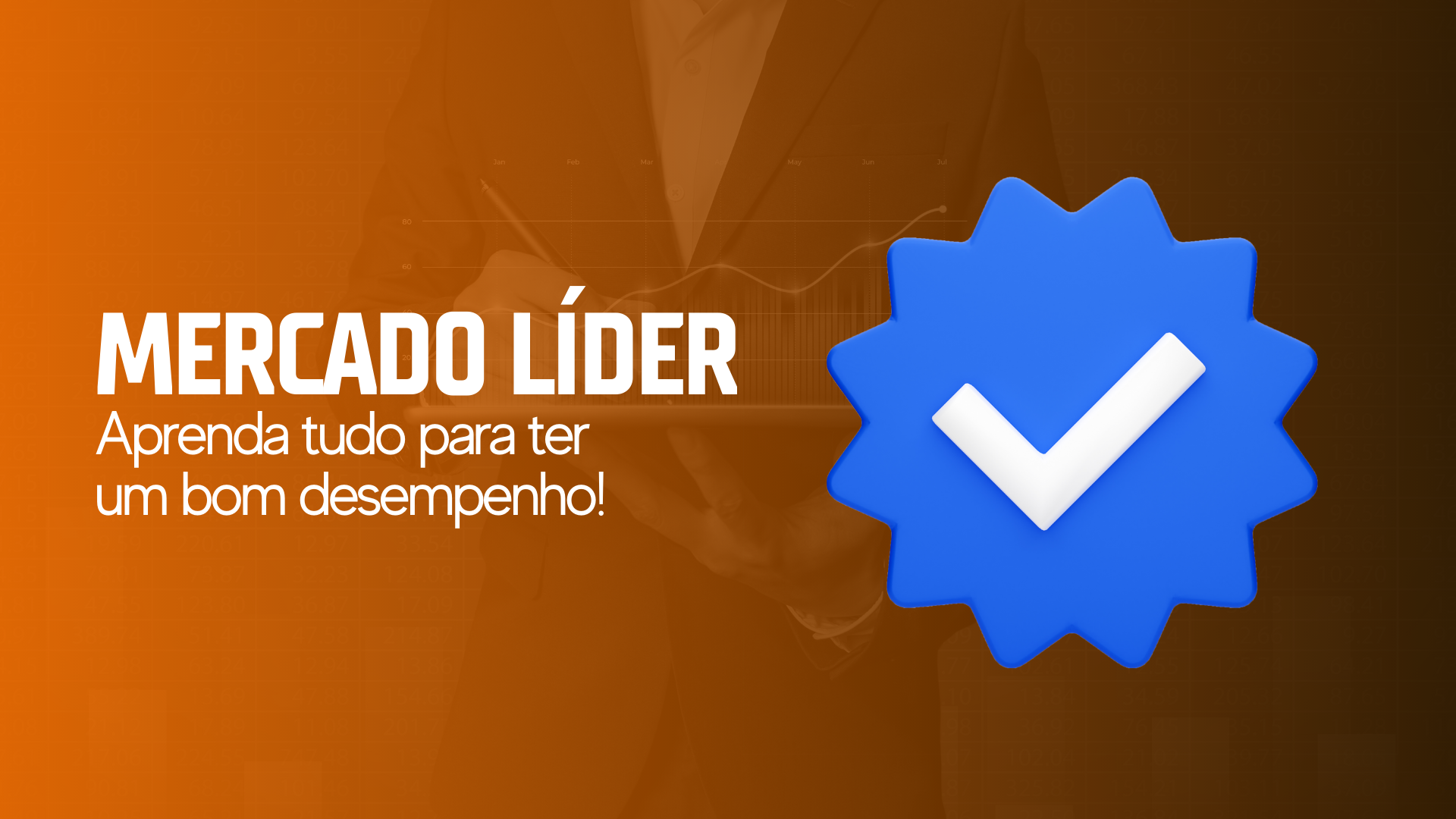 mercado líder aprenda tudo para ter um bom desempenho